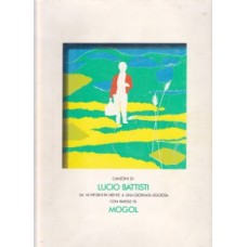 Lucio Battisti - Mogol completo - SPARTITO